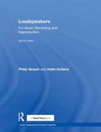 Loudspeakers : For Music Recording and Reproduction (Audio Engineering Society Presents) （2ND）