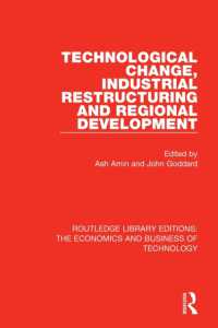 Technological Change, Industrial Restructuring and Regional Development (Routledge Library Editions: the Economics and Business of Technology)