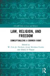 法、宗教と自由<br>Law, Religion, and Freedom : Conceptualizing a Common Right (Iclars Series on Law and Religion)