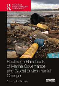 ラウトレッジ版　海洋ガバナンスと地球環境変動ハンドブック<br>Routledge Handbook of Marine Governance and Global Environmental Change (Routledge Environment and Sustainability Handbooks)