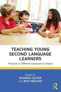 Teaching Young Second Language Learners : Practices in Different Classroom Contexts