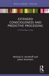 Extended Consciousness and Predictive Processing : A Third Wave View (Routledge Focus on Philosophy)