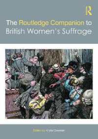 ラウトレッジ版　 英国女性参政権運動必携<br>The Routledge Companion to British Women's Suffrage (Routledge Companions)