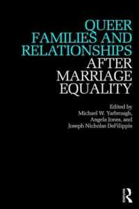 Queer Families and Relationships after Marriage Equality (After Marriage Equality)