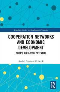 Cooperation Networks and Economic Development : Cuba's High-Tech Potential (Routledge Studies in Development Economics)