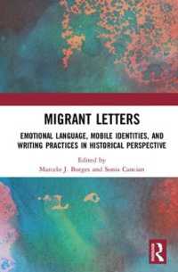 Migrant Letters : Emotional Language, Mobile Identities, and Writing Practices in Historical Perspective