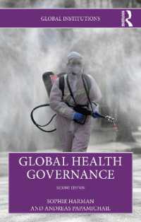 グローバル保健ガバナンス（第２版）<br>Global Health Governance (Global Institutions) （2ND）