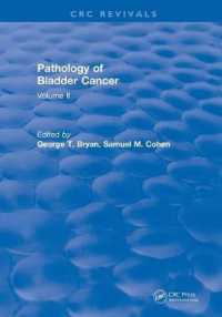 Pathology of Bladder Cancer 1983 (Crc Press Revivals) 〈2〉 （Reprint）