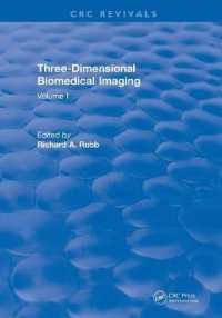 Three Dimensional Biomedical Imaging 1985 (Crc Press Revivals) 〈1〉 （Reprint）