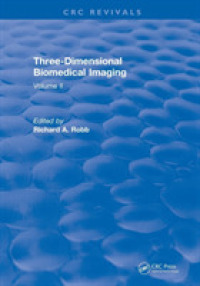 Three Dimensional Biomedical Imaging 1985 (Crc Press Revivals) 〈2〉 （Reprint）