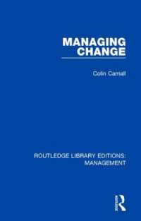 Managing Change (Routledge Library Editions: Management)