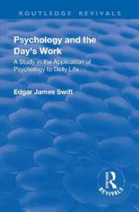 Revival: Psychology and the Day's Work (1918) : A Study in Application of Psychology to Daily Life (Routledge Revivals)
