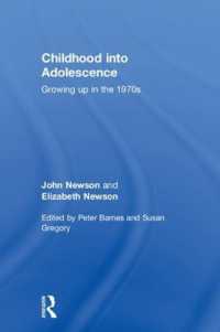 Childhood into Adolescence : Growing up in the 1970s