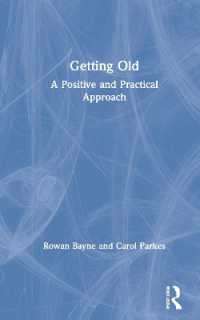 加齢のポジティブ・実践面<br>Getting Old : A Positive and Practical Approach