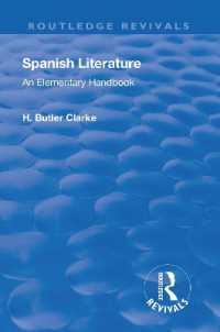 Revival: Spanish literature: An Elementary Handbook (1921) : An elementary handbook (Routledge Revivals)
