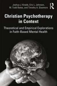 Christian Psychotherapy in Context : Theoretical and Empirical Explorations in Faith-Based Mental Health