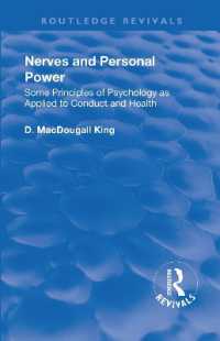 Revival: Nerves and Personal Power (1922) : Some Principles of Psychology as Applied to Conduct and Personal Power (Routledge Revivals)
