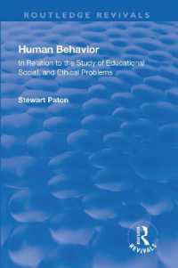Revival: Human Behavior (1921) : In Relation to the Study of Educational, Social & Ethical Problems (Routledge Revivals)