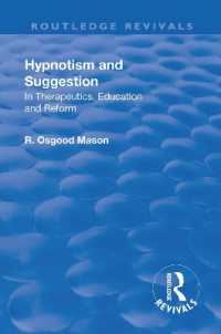 Revival: Hypnotism and Suggestion (1901) : In Therapeutics, Education and Reform (Routledge Revivals)