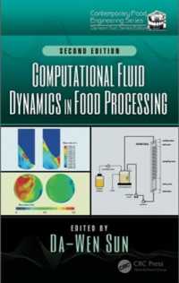 Computational Fluid Dynamics in Food Processing (Contemporary Food Engineering) （2ND）