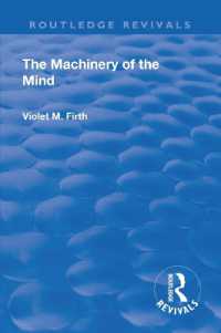 Revival: the Machinery of the Mind (1922) (Routledge Revivals)