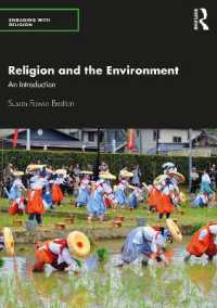 宗教と環境：入門<br>Religion and the Environment : An Introduction (Engaging with Religion)