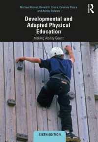 Developmental and Adapted Physical Education : Making Ability Count （6TH）