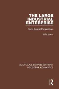 The Large Industrial Enterprise : Some Spatial Perspectives (Routledge Library Editions: Industrial Economics)