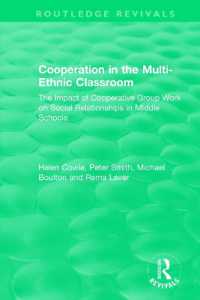 Cooperation in the Multi-Ethnic Classroom (1994) : The Impact of Cooperative Group Work on Social Relationships in Middle Schools (Routledge Revivals)