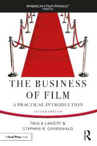 The Business of Film : A Practical Introduction (American Film Market Presents)