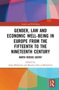 Gender, Law and Economic Well-Being in Europe from the Fifteenth to the Nineteenth Century : North versus South? (Gender and Well-being)