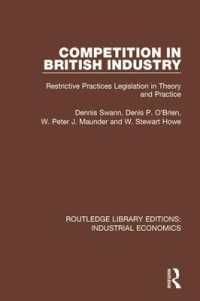 Competition in British Industry : Restrictive Practices Legislation in Theory and Practice (Routledge Library Editions: Industrial Economics)