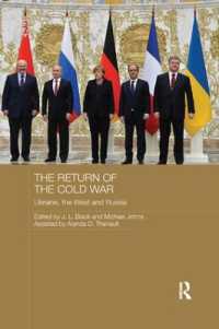 The Return of the Cold War : Ukraine, the West and Russia (Routledge Contemporary Russia and Eastern Europe Series)