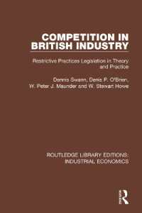 Competition in British Industry : Restrictive Practices Legislation in Theory and Practice (Routledge Library Editions: Industrial Economics)