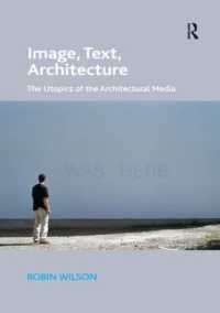 Image, Text, Architecture : The Utopics of the Architectural Media