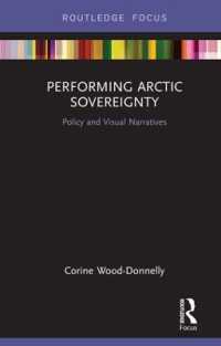 Performing Arctic Sovereignty : Policy and Visual Narratives (Routledge Research in Polar Regions)