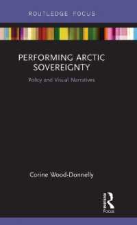 Performing Arctic Sovereignty : Policy and Visual Narratives (Routledge Research in Polar Regions)