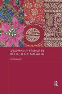 Growing up Female in Multi-Ethnic Malaysia (Asaa Women in Asia Series)