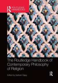 The Routledge Handbook of Contemporary Philosophy of Religion (Routledge Handbooks in Philosophy)