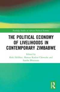 The Political Economy of Livelihoods in Contemporary Zimbabwe (Routledge Studies on the Political Economy of Africa)