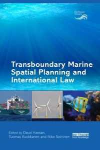 Transboundary Marine Spatial Planning and International Law (Earthscan Oceans)