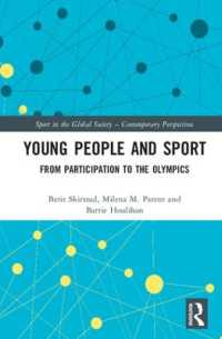 Young People and Sport : From Participation to the Olympics (Sport in the Global Society - Contemporary Perspectives)
