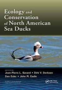 Ecology and Conservation of North American Sea Ducks (Studies in Avian Biology)