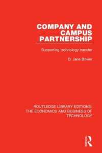 Company and Campus Partnership : Supporting Technology Transfer (Routledge Library Editions: the Economics and Business of Technology)