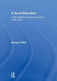 A Good Education : A New Model of Learning to Enrich Every Child