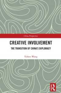 Creative Involvement : The Transition of China's Diplomacy (China Perspectives)