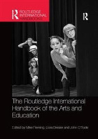 The Routledge International Handbook of the Arts and Education (Routledge International Handbooks of Education)