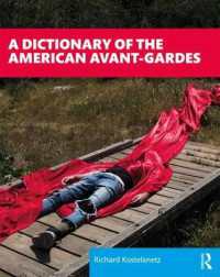 アメリカ・アヴァンギャルド辞典<br>A Dictionary of the American Avant-Gardes