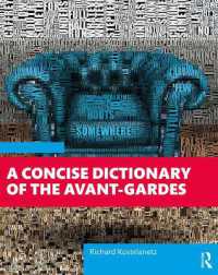 アヴァンギャルド芸術小事典<br>A Concise Dictionary of the Avant-Gardes