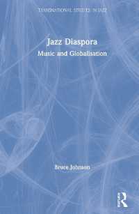 Jazz Diaspora : Music and Globalisation (Transnational Studies in Jazz)